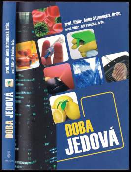 Anna Strunecká: Doba jedová