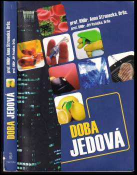 Anna Strunecká: Doba jedová