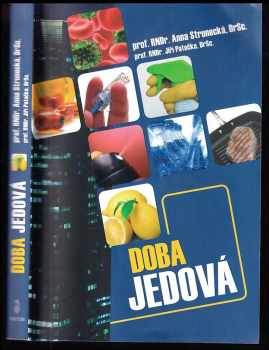 Doba jedová : [1] - Anna Strunecká, Jiří Patočka (2011, Triton) - ID: 810338