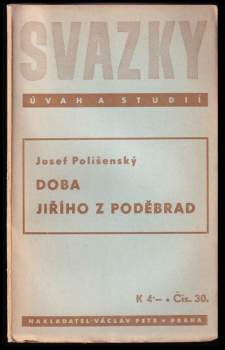 Josef Polišenský: Doba Jiřího z Poděbrad
