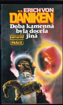 Doba kamenná byla docela jiná