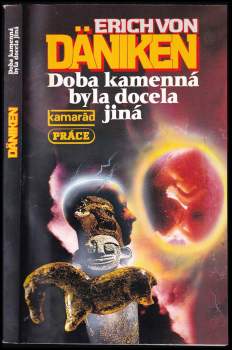 Doba kamenná byla docela jiná