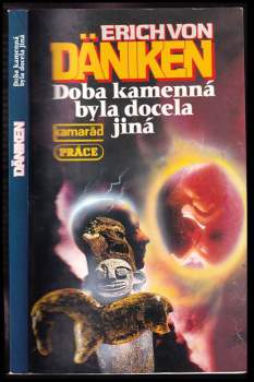 Doba kamenná byla docela jiná