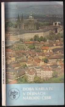 Doba Karla IV. v dějinách národů ČSSR