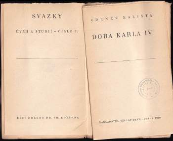 Zdeněk Kalista: Doba Karla IV