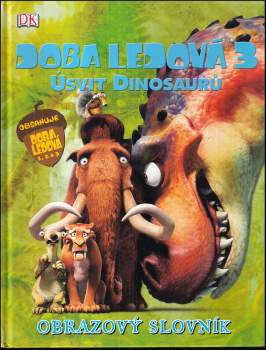 Doba ledová 3 - úsvit dinosaurů