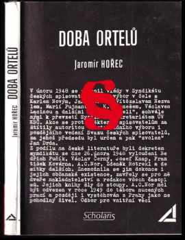 Doba ortelů : dokumenty - vzpomínky - iluze a skutečnosti : dokumenty, vzpomínky, iluze a skutečnosti