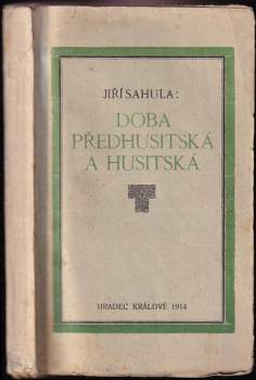 Doba předhusitská a husitská