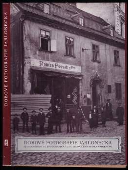 Dobové fotografie Jablonecka