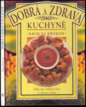 Dobrá a zdravá kuchyně