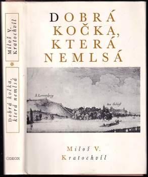Miloš Václav Kratochvíl: Dobrá kočka, která nemlsá
