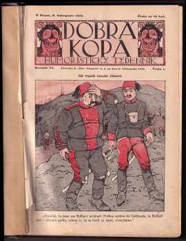 František Kraus: Dobrá kopa - humoristický týdenník - ročník VI. - čísla 1 - 52 - KOMPLETNÍ ROČNÍK