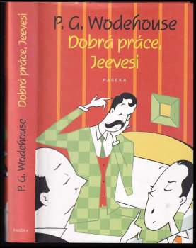 Dobrá práce, Jeevesi