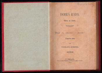 Václav Kosmák: Dobrá rada