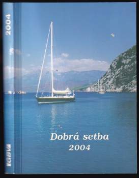 Dobrá setba 2004