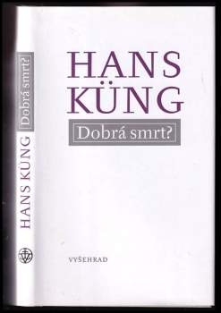 Dobrá smrt?