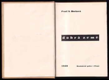 Pearl S Buck: Dobrá země