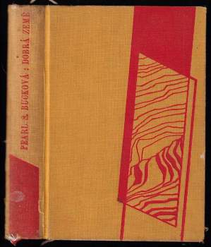 Dobrá země - Pearl S Buck (1939, Družstevní práce) - ID: 825643
