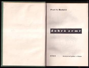Pearl S Buck: Dobrá země