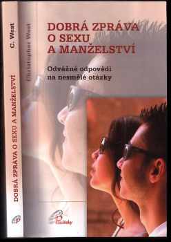 Christopher West: Dobrá zpráva o sexu a manželství