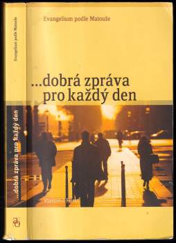 --dobrá zpráva pro každý den