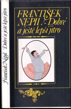 Dobré a ještě lepší jitro