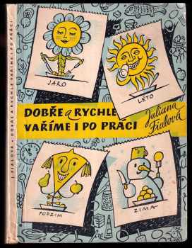 Dobře a rychle vaříme i po práci