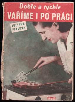 Dobře a rychle vaříme i po práci