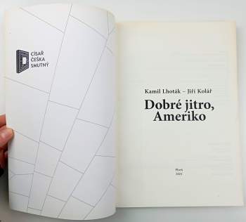 Jiří Kolář: Dobré jitro, Ameriko