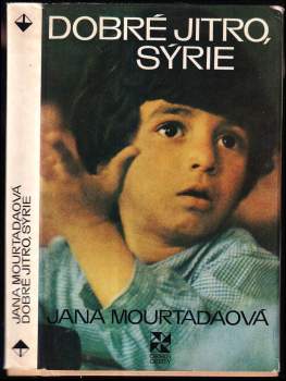 Jana Mourtadaová: Dobré jitro, Sýrie