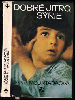 Jana Mourtadaová: Dobré jitro, Sýrie