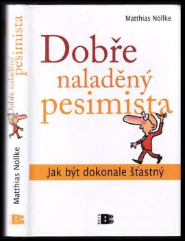 Dobře naladěný pesimista