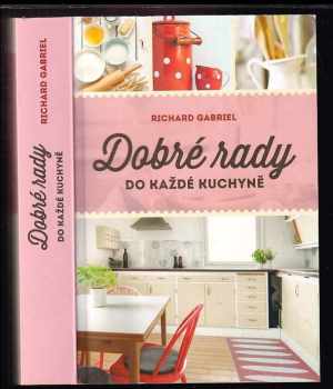 Dobré rady do každé kuchyně