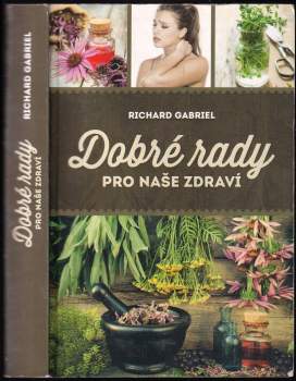 Dobré rady pro naše zdraví