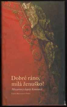 Dobré ráno, milá ženuško!