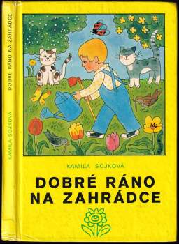 Dobré ráno na zahrádce