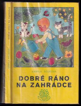 Dobré ráno na zahrádce