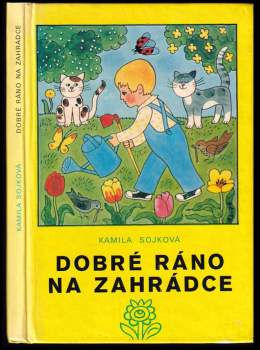 Dobré ráno na zahrádce