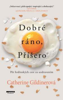 Catherine Gildiner: Dobré ráno, Příšero
