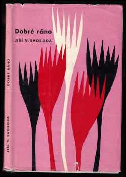 Dobré ráno : verše 1958-1960