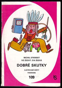 Dobré skutky (Ilustrované sešity Panorama 109)