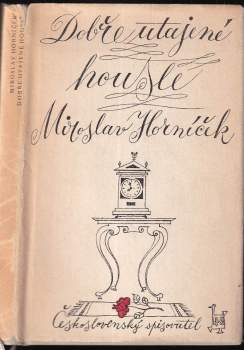 Miroslav Horníček: Dobře utajené housle
