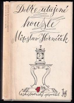 Miroslav Horníček: Dobře utajené housle