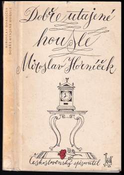 Miroslav Horníček: Dobře utajené housle