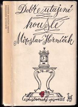 Miroslav Horníček: Dobře utajené housle