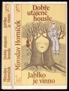Dobře utajené housle ; Jablko je vinno