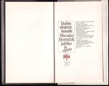 Miroslav Horníček: Dobře utajené housle ; Jablko je vinno