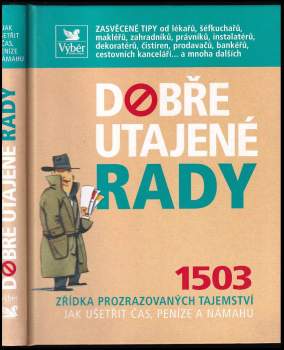 Dobře utajené rady