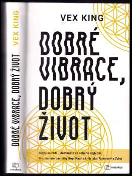 Dobré vibrace, dobrý život