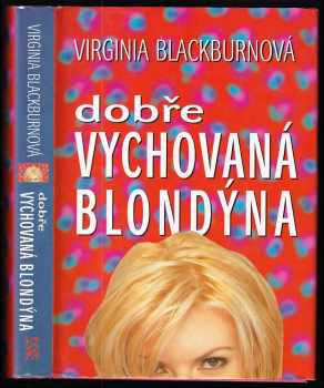 Dobře vychovaná blondýnka